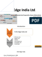 Info Edge India LTD: Presented and Prepared By: Naman Mehendiratta Pratyush Singh Srishti Arora Mukta