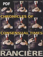 Ranciere Jacques. - Chronicles of Consensual Times PDF