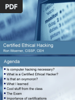 Certified Ethical Hacking: Ron Woerner, CISSP, CEH