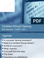 Certified Ethical Hacking: Ron Woerner, CISSP, CEH