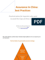 Quality Assurance in China: Best Practices: Practical Advice For Importers Who Want To Avoid The Traps of China Sourcing