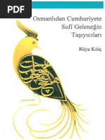 Rüya Kılıç - Osmanlıdan Cumhuriyete Sufi Geleneğin Taşıyıcıları PDF