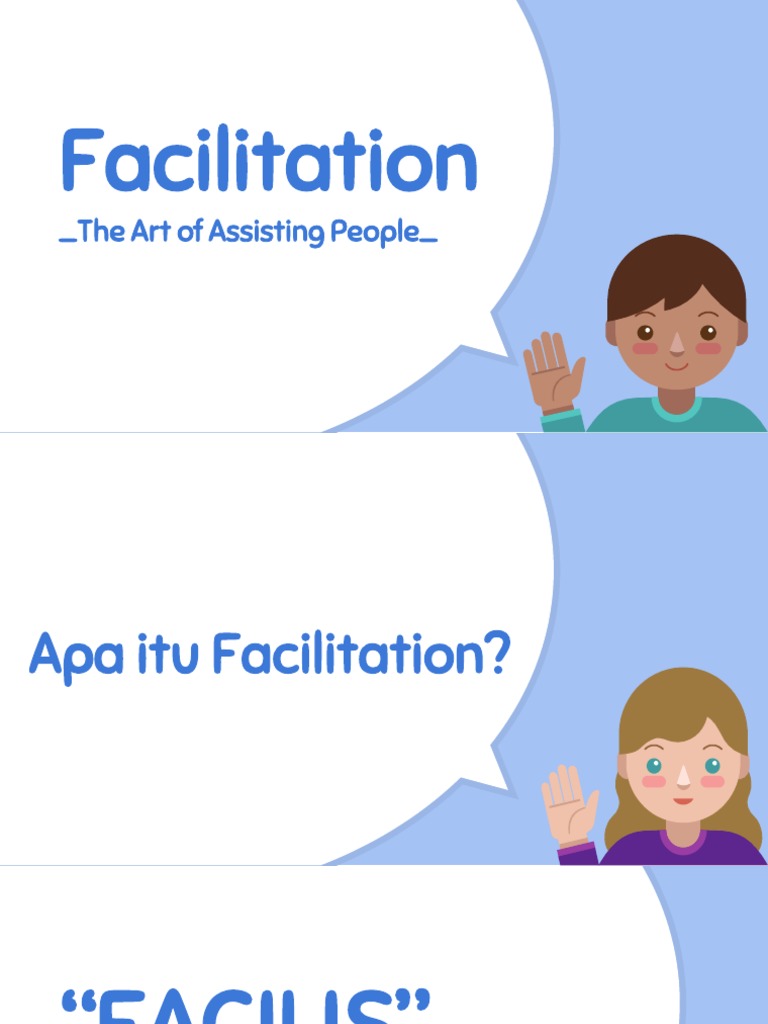 Facilitation: - The Art of Assisting People | PDF | Career & Growth ...