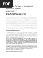 Snowflake - Randy e a Natureza nos ensinando a escrever