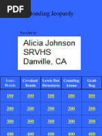 Bonding Jeopardy: Provided by