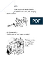 Assignment 3:: Write Instructions For Matilda's Trick. What Do You Need? Who Are You Playing The Trick On?