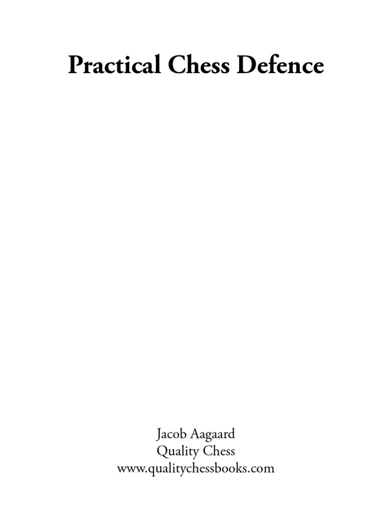Mastering Practical Chess Defence | PDF | Chess | World Chess Championships