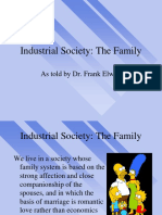 Industrial Society: The Family: As Told by Dr. Frank Elwell