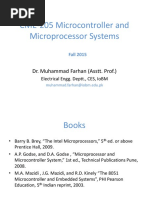 CME-205 Microcontroller and Microprocessor Systems: Dr. Muhammad Farhan (Asstt. Prof.)