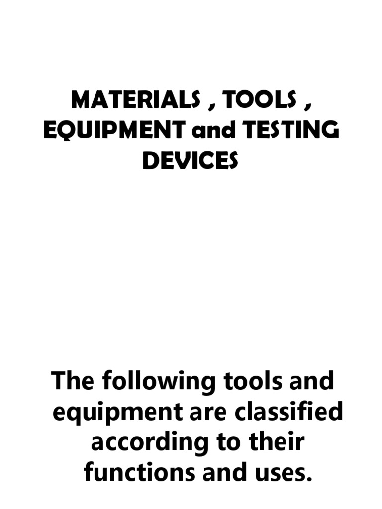 Lesson 14 Materials, Tools, Equipment and Testing Devices PDF