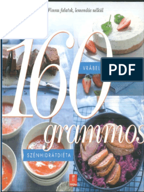 160 grammos szénhidrátdiéta - Az életmódkönyv 80 recepttel - Vrábel Krisztina