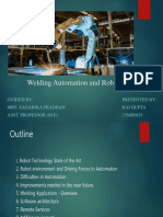 Welding Automation and Robotics: Guided By: Presented By: Mrs. Sagarika Pradhan Raj Gupta Asst. Professor (M.E) 15ME0925