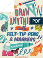 Draw Anything With Felt-Tip Pens and Markers PDF