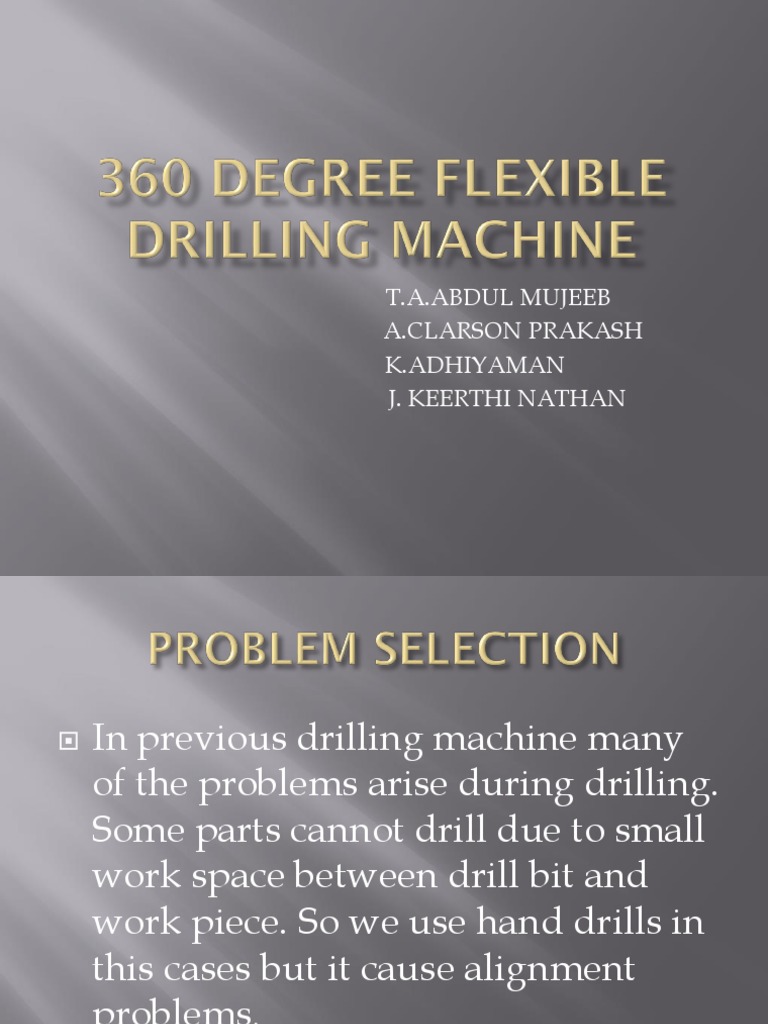 360 Degree Flexible Drilling Machine | PDF | Machining | Drill