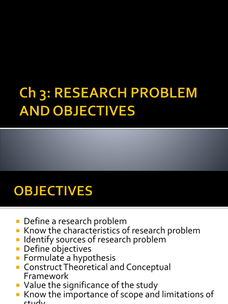 CH 3. Research Problem and Objectives | PDF | Hypothesis | Theory