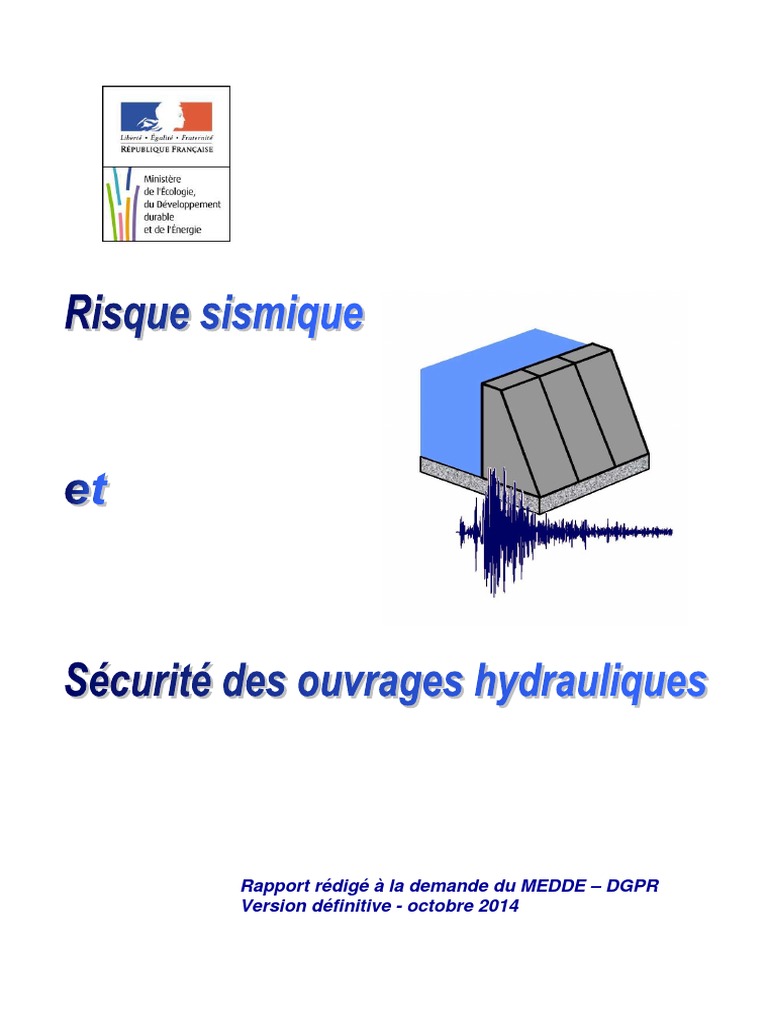 Comment Contourner L Impossibilite De Prevoir Un Seisme Schémas Bilan Gtbarragesseismes2014 PDF | PDF | Génie parasismique | Sûreté nucléaire