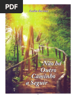 Burnier, Radha - Nao Ha Outro Caminho a Seguir