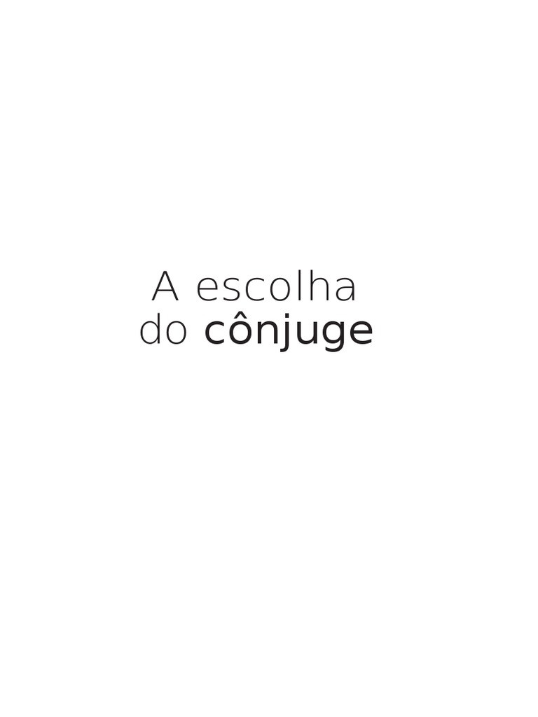 A Escolha Do Conjuge PDF | PDF | Humano | Amor