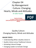 Quality Management Quality Culture: Changing Hearts, Minds and Attitudes