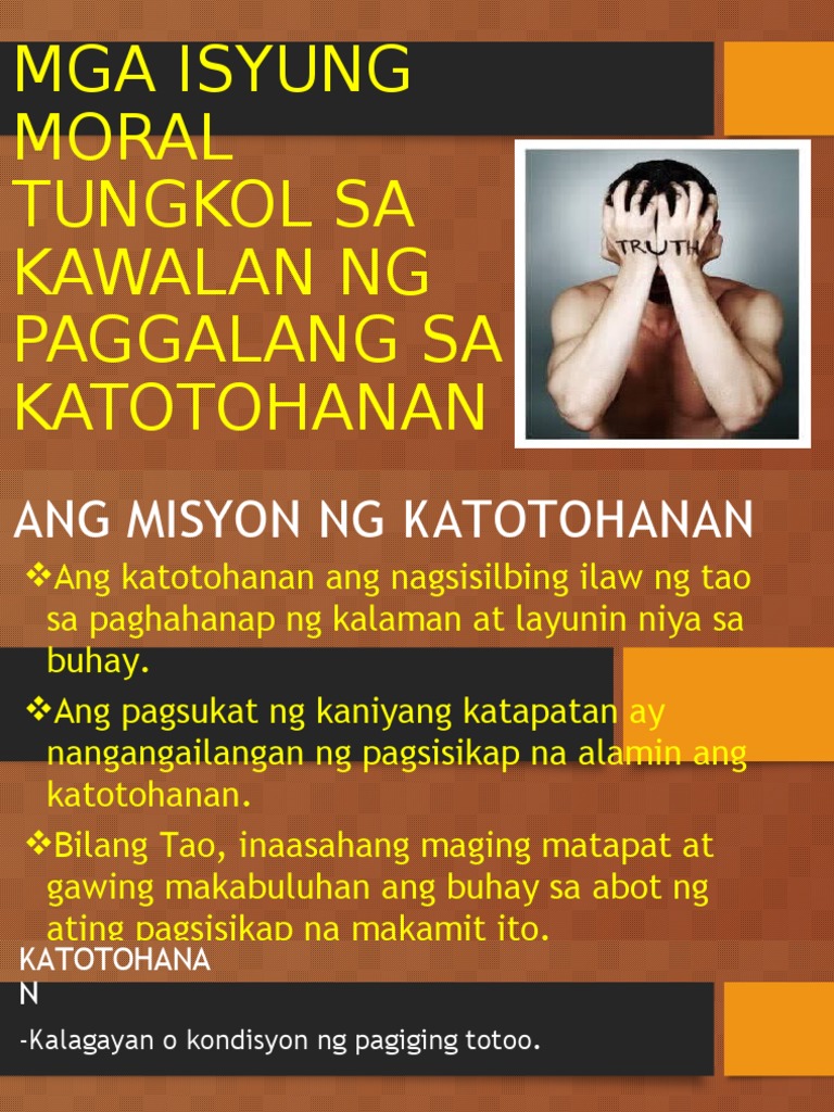 Mga Isyung Moral Tungkol Sa Kawalan Ng Paggalang Sa Katotohanan Slogan