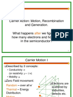 Carrier Action: Motion, Recombination and Generation. What Happens We Figure Out How Many Electrons and Holes Are in The Semiconductor?