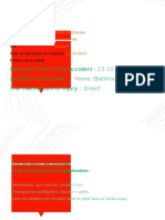 Date and Time of The Accident: Location of Accident: The Mechanism of Injury