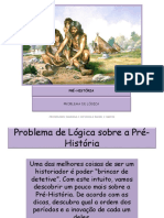 Problema de Lógica sobre a PRÉ-HISTÓRIA - página 05.ppsx