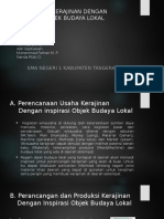 Wirausaha Kerajinan Dengan Inspirasi Objek Budaya Lokal