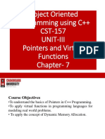 Object Oriented Programming Using C++ CST-157 Unit-Iii Pointers and Virtual Functions Chapter-7