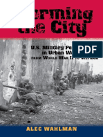 (American Military Studies) Alec Wahlman - Storming The City - U.S. Military Performance in Urban Warfare From World War II To Vietnam (2015, University of North Texas Press) PDF