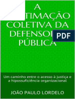 A Legitimacao Coletiva Da Defensoria Publica