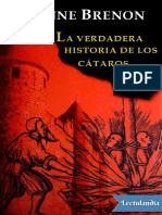 La Verdadera Historia de Los Cataros - Anne Brenon PDF