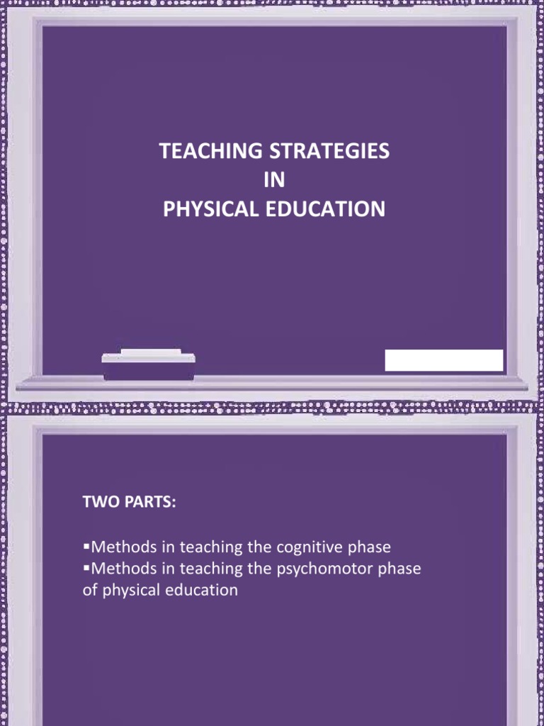 Teaching Strategies in Physical Education | PDF | Teaching Method ...