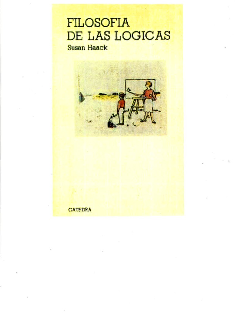 Susan Haack - Filosofía de Las Lógicas (2 . Ed., 1991) PDF | PDF