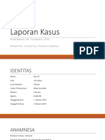 Laporan Kasus: Pembimbing: DR - Tyasmono, SP - PD