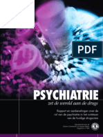Psychiatrie: Maakt de Wereld Afhankelijk Van de Drugs