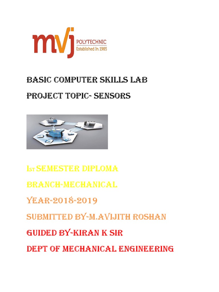 Basic Computer Skills Lab Project Topic-Sensors: I Semester Diploma ...