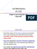 Soil Mechanics CE-222: Origin of Soil and Grain Size Clay Soils
