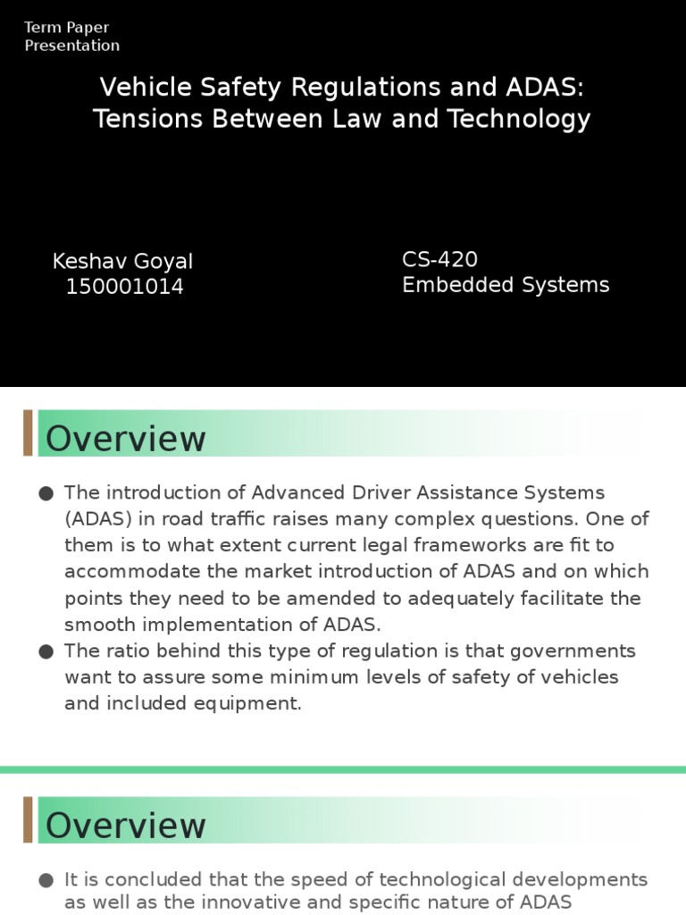 Vehicle Safety Regulations and ADAS Tensions Be Ween Law and Technology