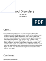 Mood Disorders: Ms. Saima Saif Ms. Ayesha Zia