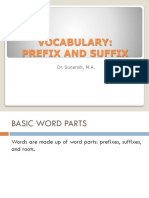 VOCABULARY: LEARNING BASIC WORD PARTS