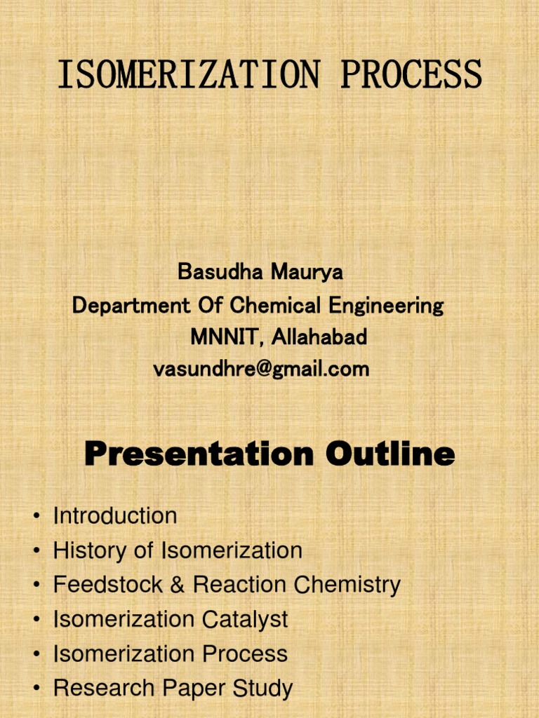 Isomerization Process in Petroleum Industry | PDF | Oil Refinery ...