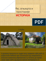 Куће, Огњишта и Просторије