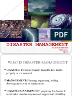 Disaster Management: By: David Reuben UR10AE042 Sec-C
