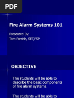 Fire Alarm Systems 101: Presented By: Tom Parrish, SET, PSP