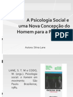 Texto 1 - Silvia Lane, Nova concepção de Homem para a Psicologia.ppt