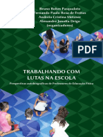 CREF - Livro 9 - Trabalhando Com Lutas Na Escola (Perspectivas Autobiogr Ficas de Professores de Educa o F Sica) PDF