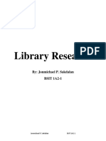 Library Research: By: Jonmichael P. Sakdalan BSIT 1A2-1
