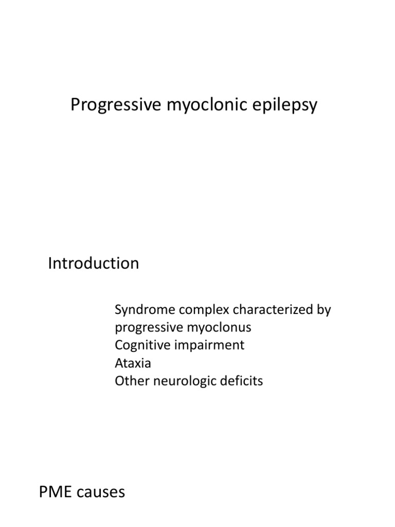 Progressive Myoclonic Epilepsy Overview | PDF