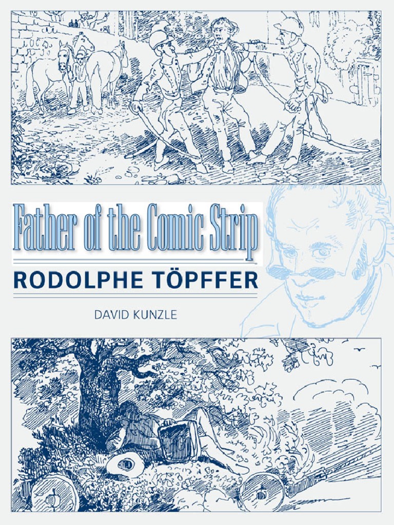 Kunzle, David - Father of the Comic Strip_ Rodolphe Töpffer.pdf, PDF, Romanticism